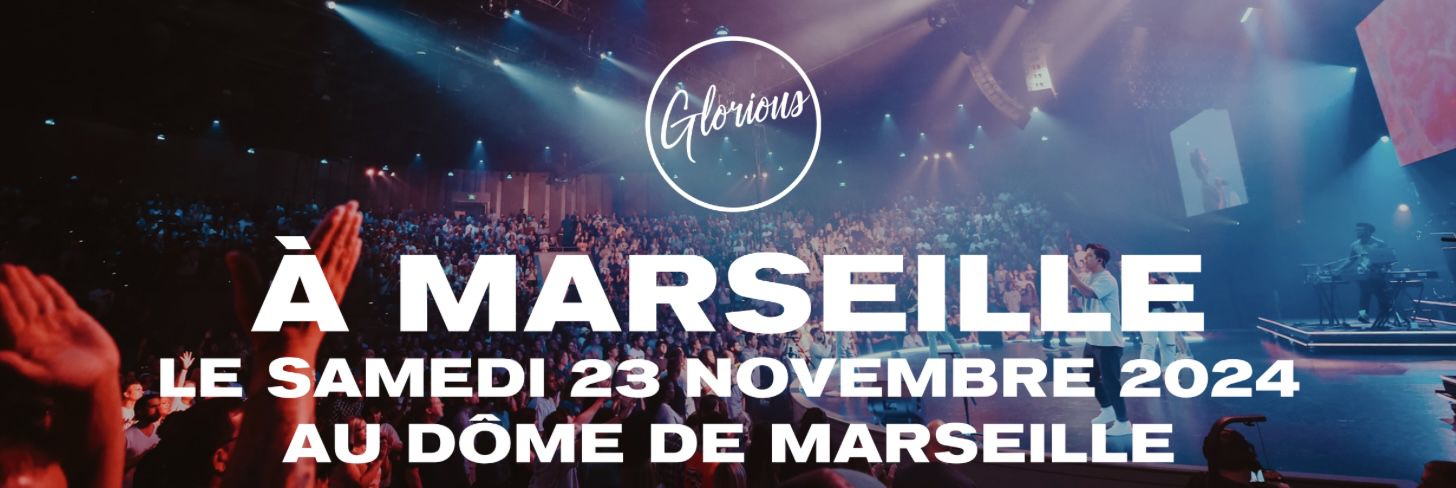GLORIOUS À MARSEILLE LE 23 NOVEMBRE 2024